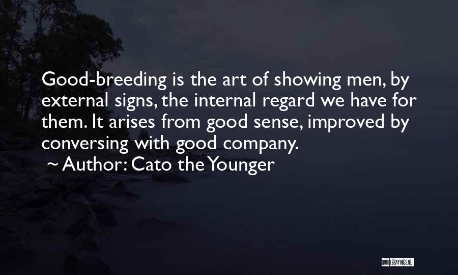 Cato The Younger Quotes 2084248