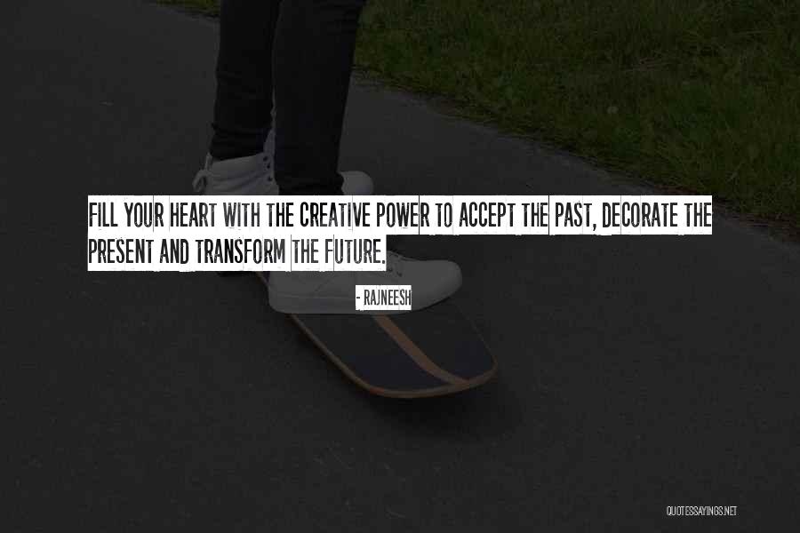 Catone Dog Quotes By Rajneesh Catone Dog Quotes By Rajneesh