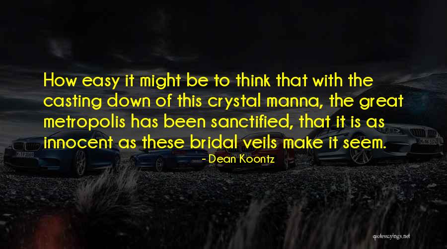 Catonian Quotes By Dean Koontz Catonian Quotes By Dean Koontz