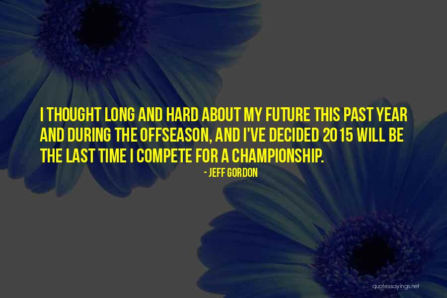 Catori Wellness Quotes By Jeff Gordon Catori Wellness Quotes By Jeff Gordon