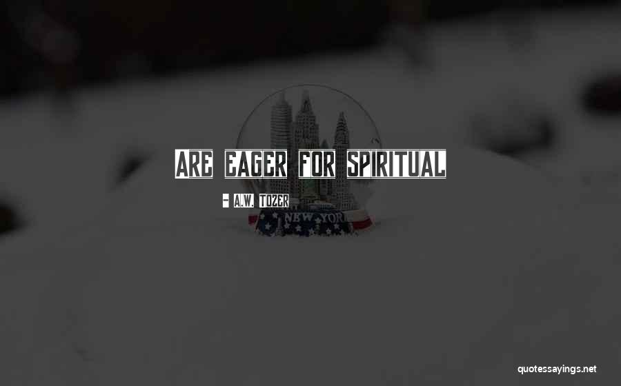 Catova Quotes By A.W. Tozer Catova Quotes By A.W. Tozer
