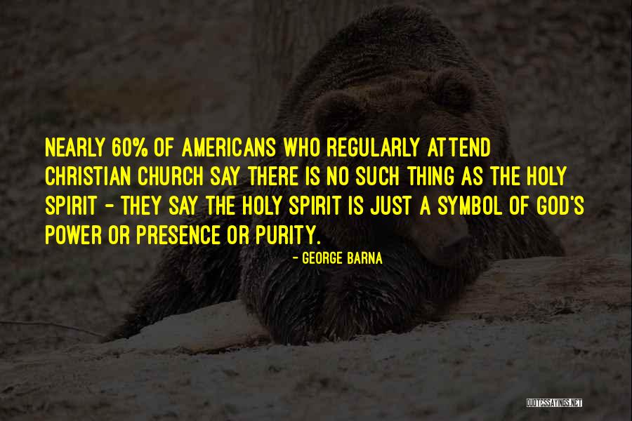 Catrangers Quotes By George Barna Catrangers Quotes By George Barna