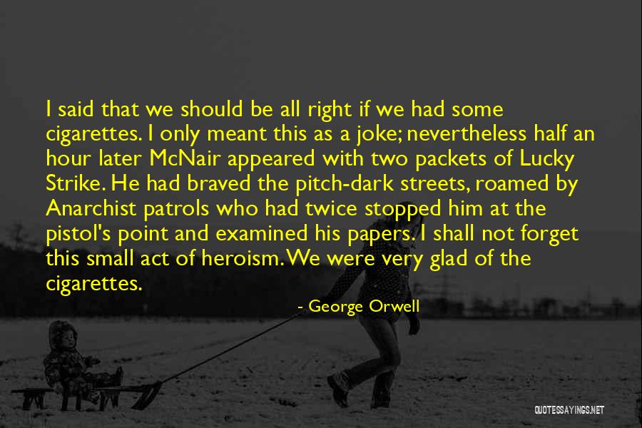Catrangers Quotes By George Orwell Catrangers Quotes By George Orwell