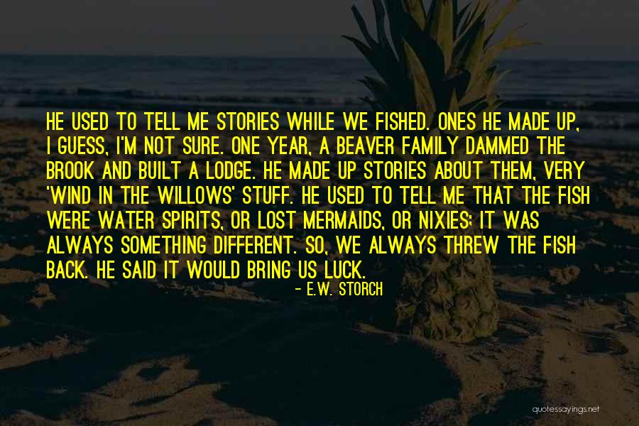 Catriel Green Quotes By E.W. Storch Catriel Green Quotes By E.W. Storch