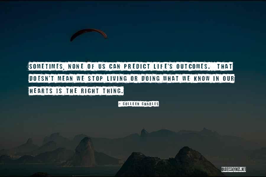 Catrina Allen Quotes By Colleen Charles Catrina Allen Quotes By Colleen Charles