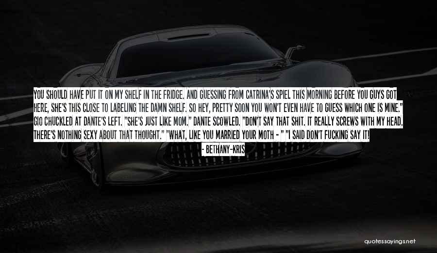 Catrina Quotes By Bethany-Kris Catrina Quotes By Bethany-Kris