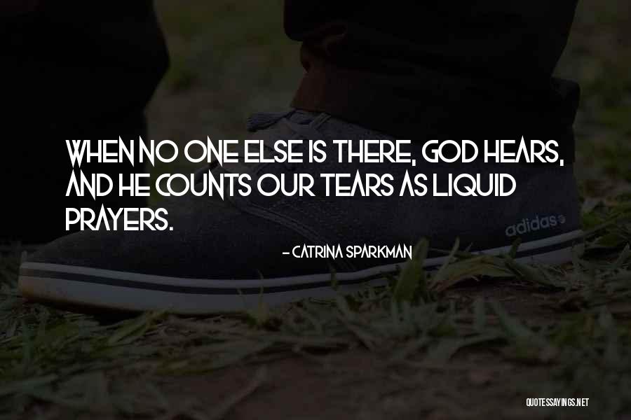 Catrina Quotes By Catrina Sparkman Catrina Quotes By Catrina Sparkman