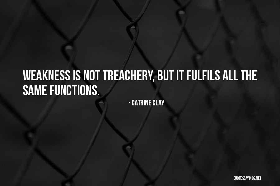 Catrine Clay Quotes 2197002