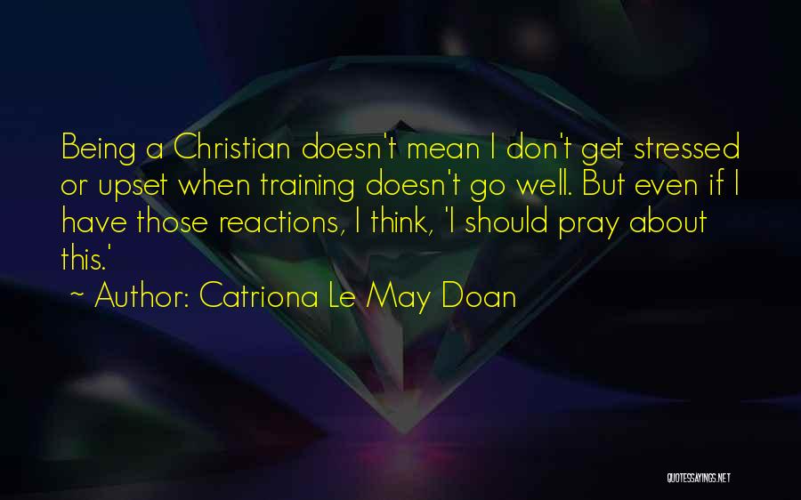 Catriona Le May Doan Quotes 2009271