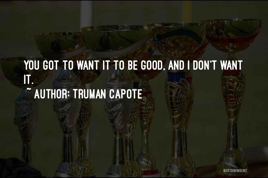 Catroux Quotes By Truman Capote