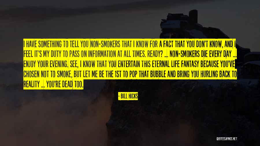 Catryn Bridges Quotes By Bill Hicks Catryn Bridges Quotes By Bill Hicks