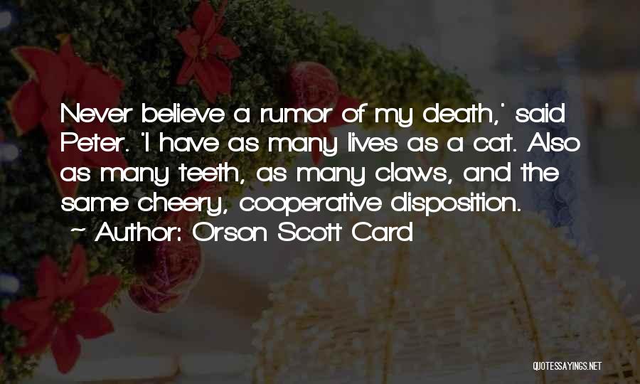 Cats 9 Lives Quotes By Orson Scott Card