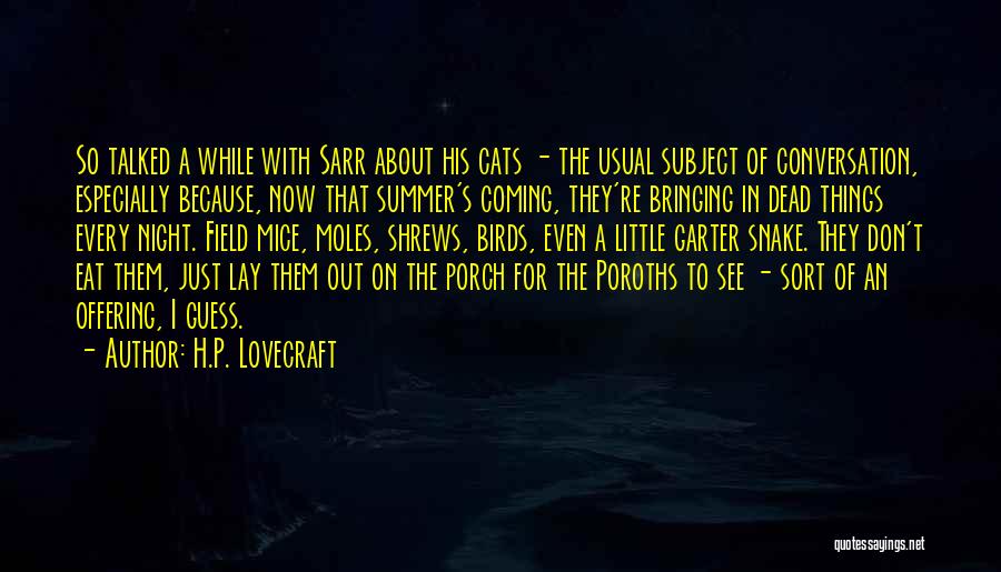 Cats And Birds Quotes By H.P. Lovecraft