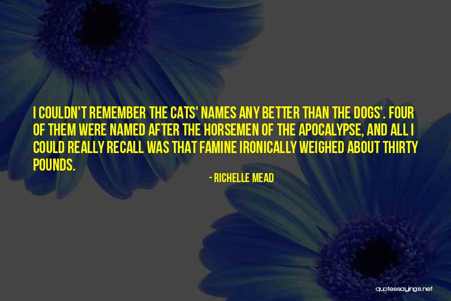 Cats And Dogs Quotes By Richelle Mead