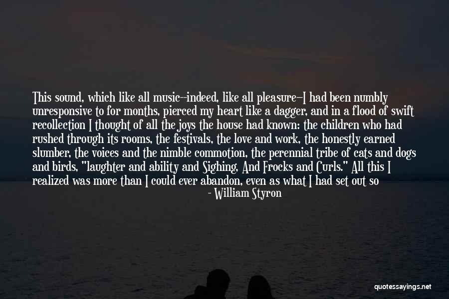 Cats And Dogs Quotes By William Styron Cats And Dogs Quotes By William Styron