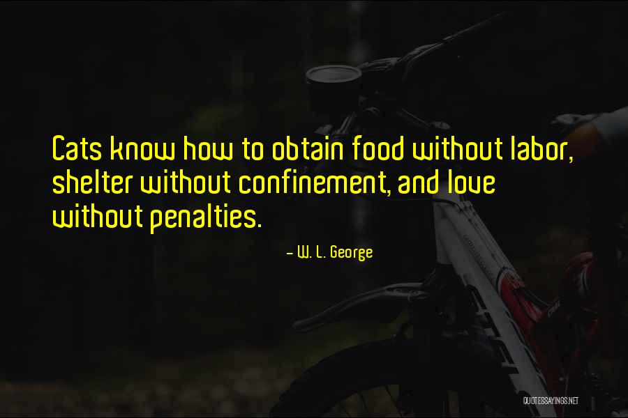 Cats And Food Quotes By W. L. George Cats And Food Quotes By W. L. George
