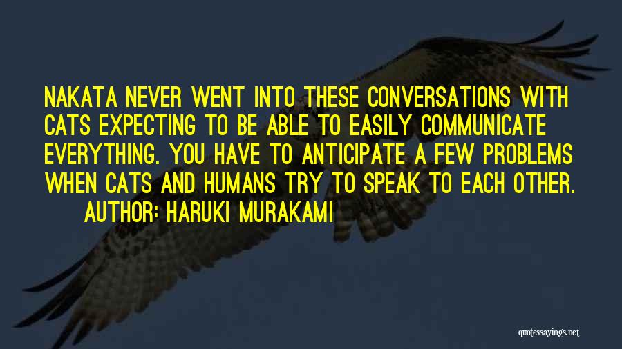 Cats And Humans Quotes By Haruki Murakami