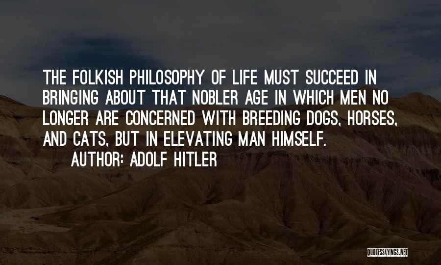 Cats And Life Quotes By Adolf Hitler