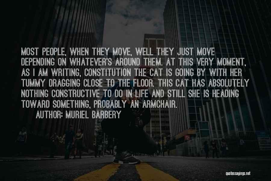 Cats And Life Quotes By Muriel Barbery