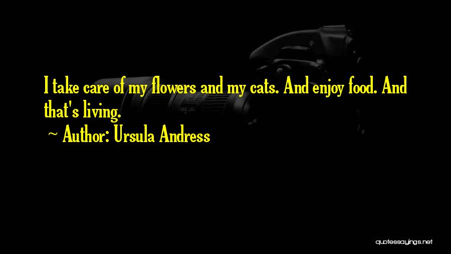 Cats And Life Quotes By Ursula Andress