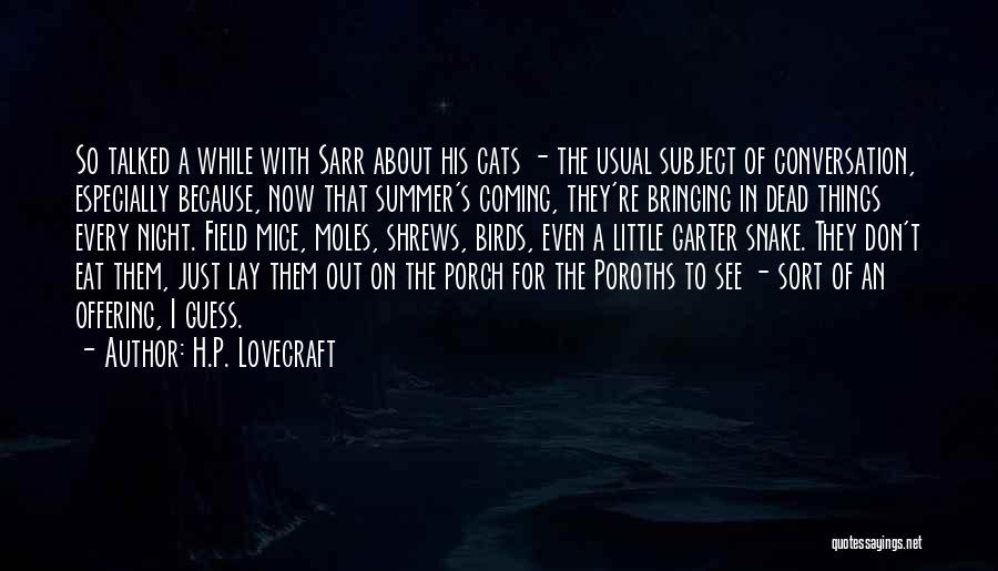 Cats And Mice Quotes By H.P. Lovecraft