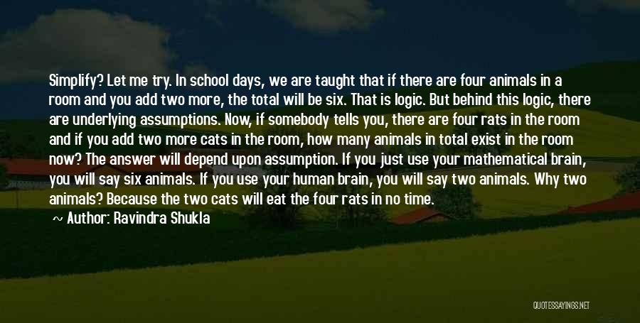 Cats And Mice Quotes By Ravindra Shukla