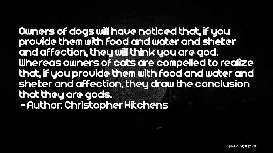 Cats And Their Owners Quotes By Christopher Hitchens