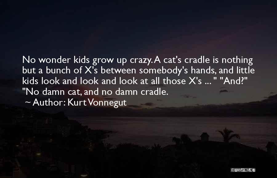 Cat's Cradle Quotes By Kurt Vonnegut