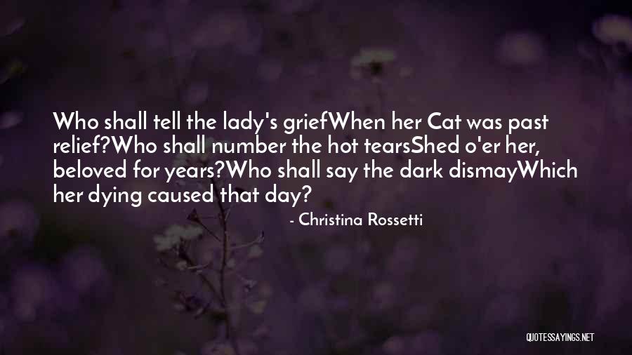 Cats Death Quotes By Christina Rossetti Cats Death Quotes By Christina Rossetti