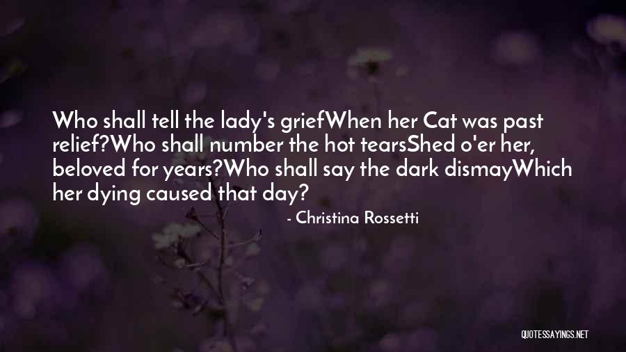 Cats Death Quotes By Christina Rossetti