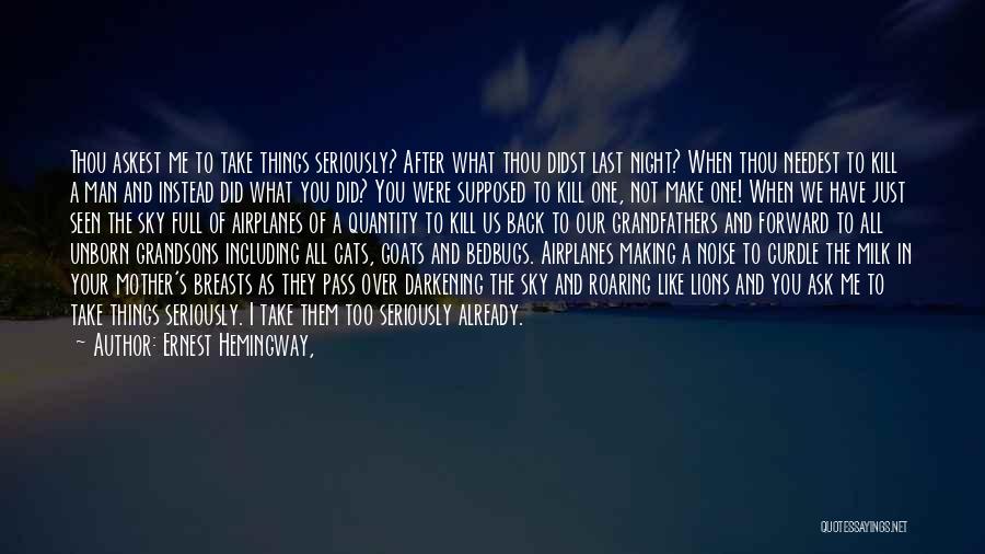 Cats Death Quotes By Ernest Hemingway,