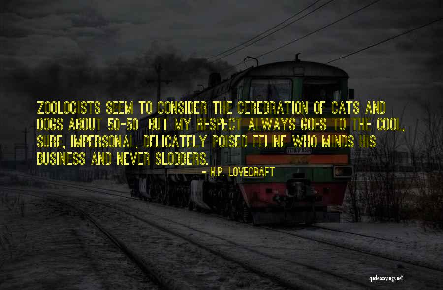 Cats Dogs Quotes By H.P. Lovecraft Cats Dogs Quotes By H.P. Lovecraft