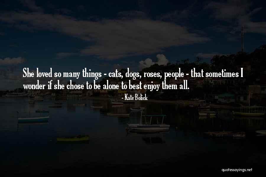 Cats Dogs Quotes By Kate Bolick Cats Dogs Quotes By Kate Bolick
