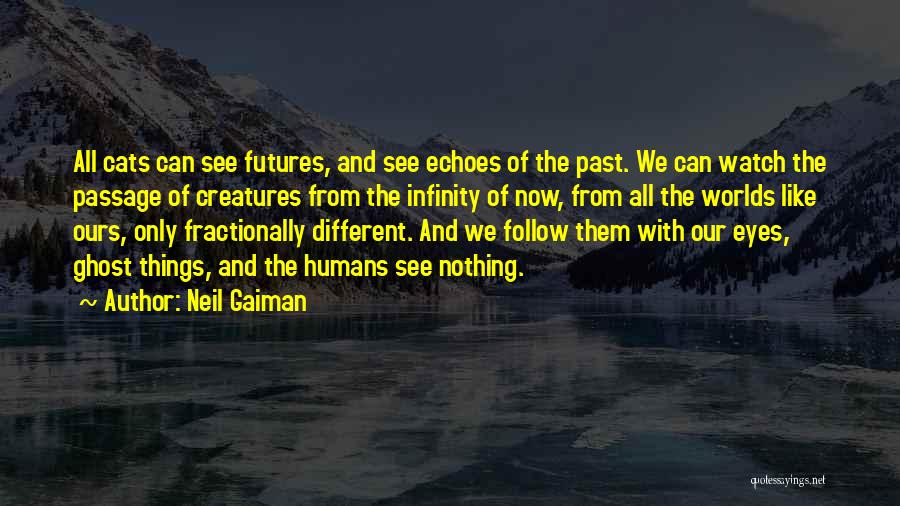 Cats Eyes Quotes By Neil Gaiman