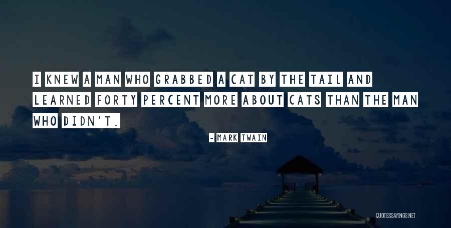 Cats Mark Twain Quotes By Mark Twain Cats Mark Twain Quotes By Mark Twain