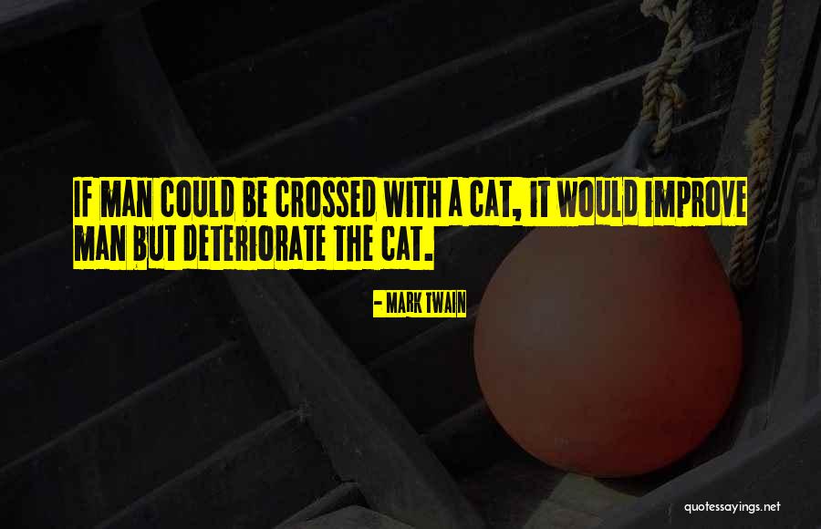 Cats Mark Twain Quotes By Mark Twain Cats Mark Twain Quotes By Mark Twain