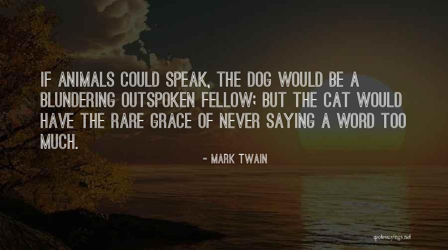 Cats Mark Twain Quotes By Mark Twain Cats Mark Twain Quotes By Mark Twain