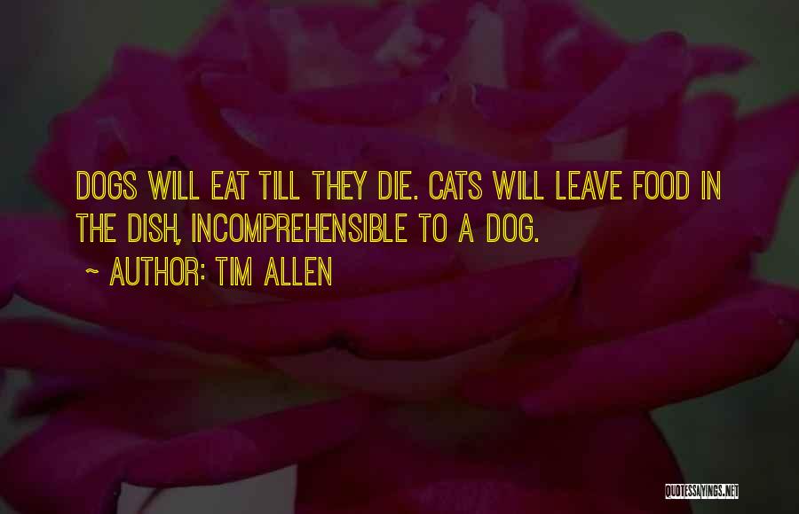 Cats Over Dogs Quotes By Tim Allen