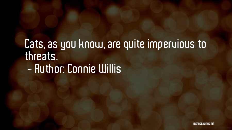 Cats Quotes By Connie Willis
