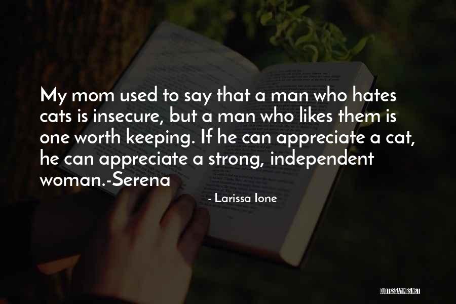 Cats Quotes By Larissa Ione Cats Quotes By Larissa Ione