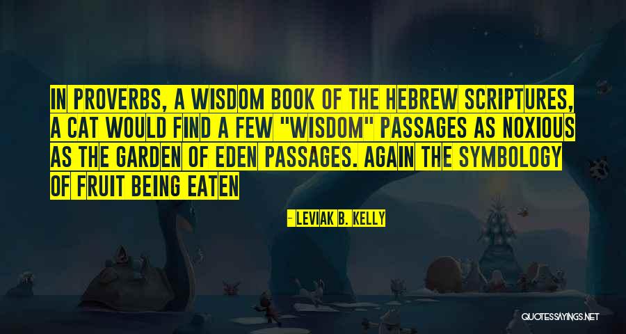 Cats Quotes By Leviak B. Kelly Cats Quotes By Leviak B. Kelly