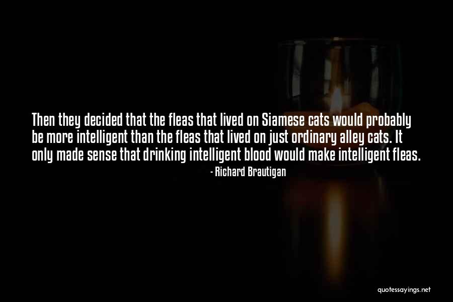 Cats Quotes By Richard Brautigan Cats Quotes By Richard Brautigan