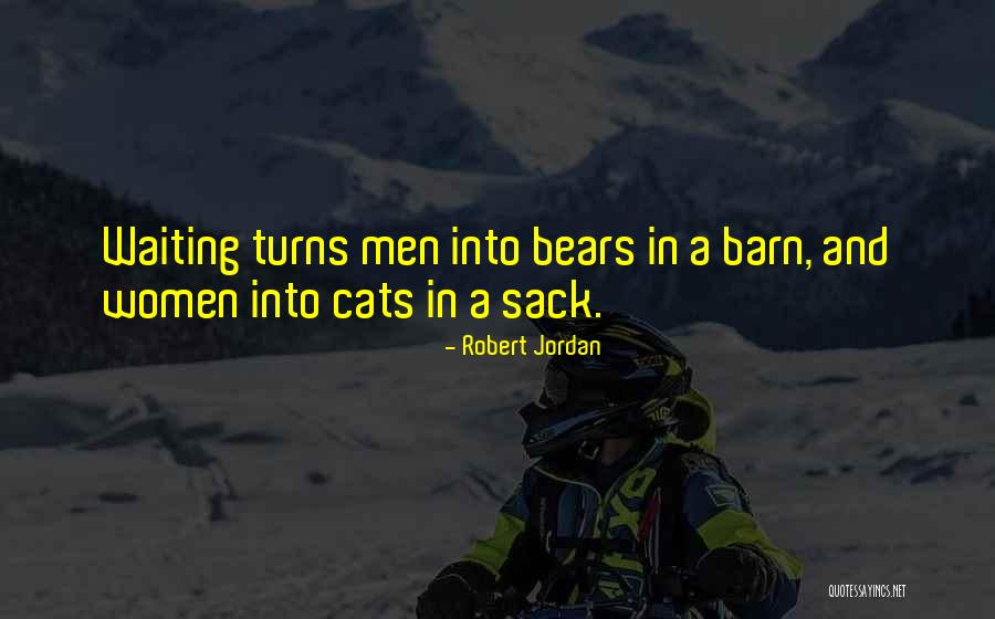 Cats Quotes By Robert Jordan