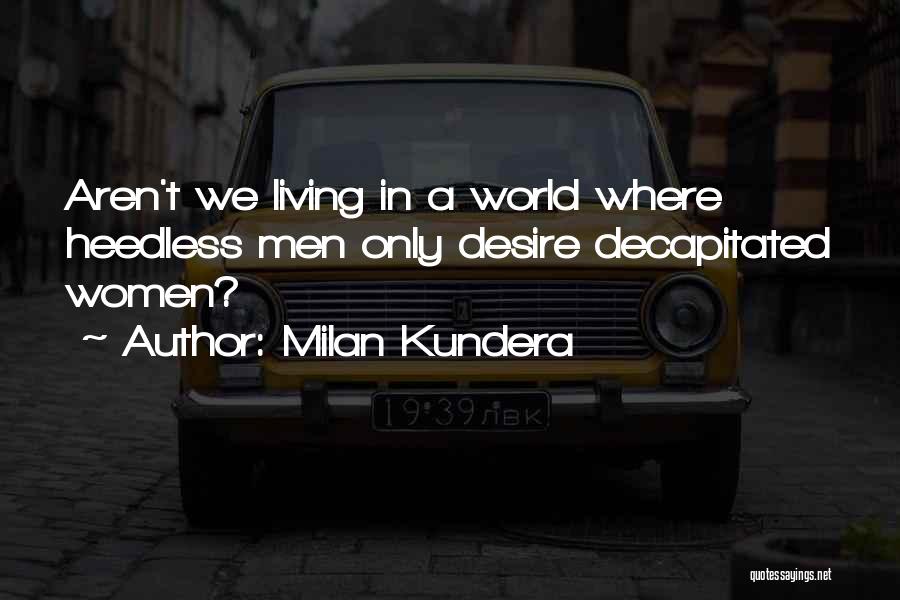 Cats Rule Quotes By Milan Kundera