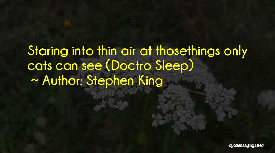Cats Sleep Quotes By Stephen King