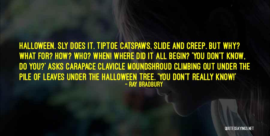 Catspaws Quotes By Ray Bradbury Catspaws Quotes By Ray Bradbury