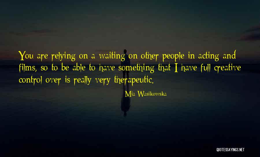Cattanach Trust Quotes By Mia Wasikowska Cattanach Trust Quotes By Mia Wasikowska