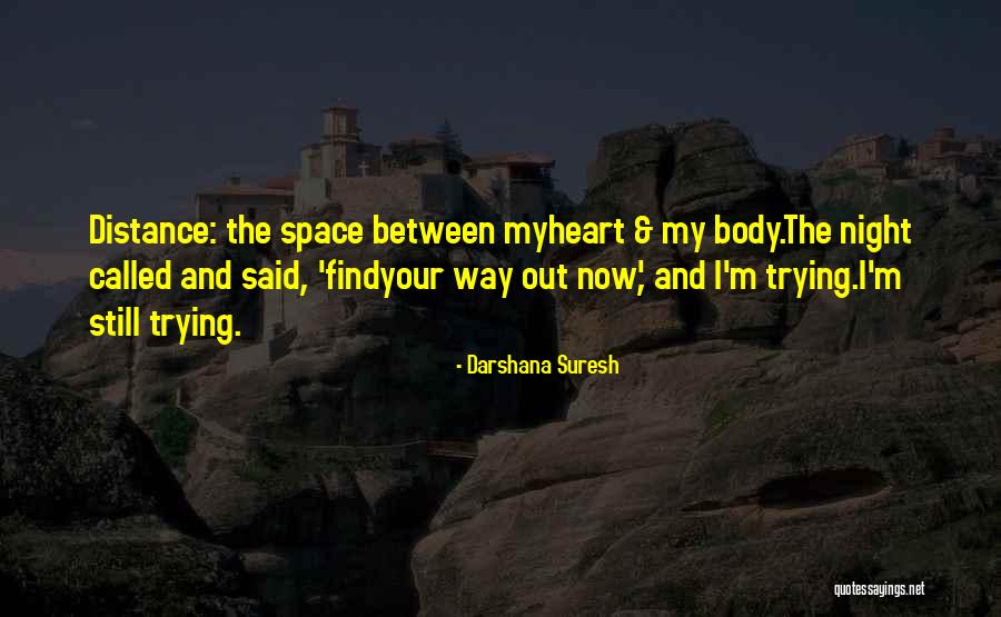 Catterall Classification Quotes By Darshana Suresh Catterall Classification Quotes By Darshana Suresh