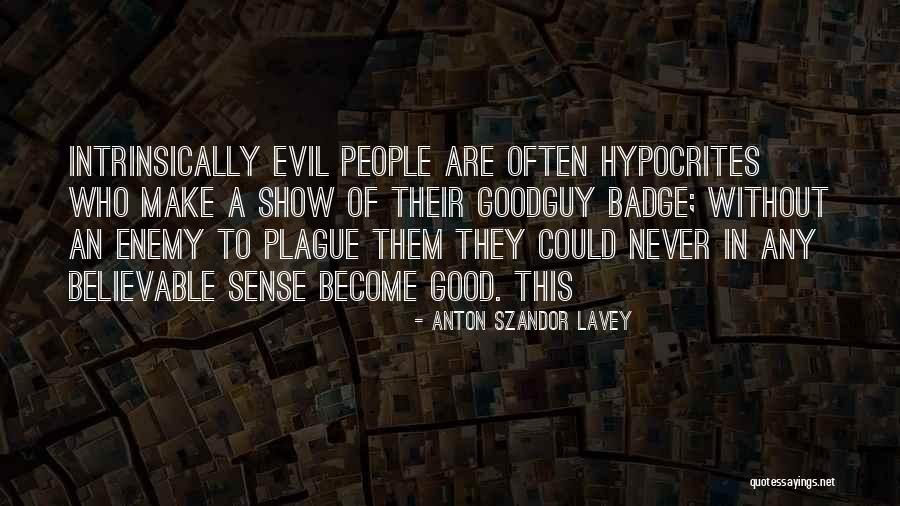 Cattie Kay Quotes By Anton Szandor LaVey Cattie Kay Quotes By Anton Szandor LaVey