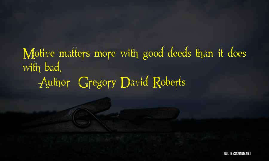Cattien Quotes By Gregory David Roberts